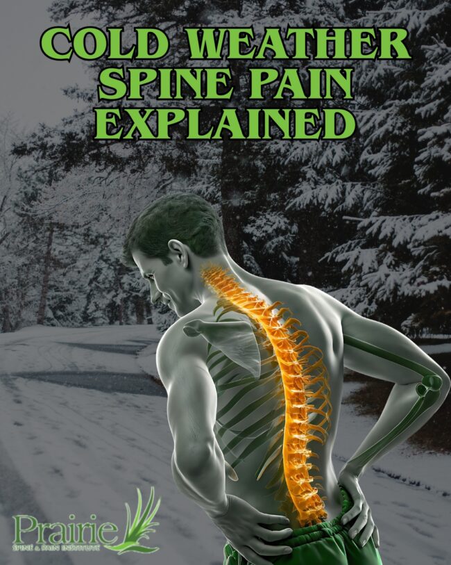 Cold Weather Spine Pain Explained for Patients Cold Weather Spine Pain Explained for Patients