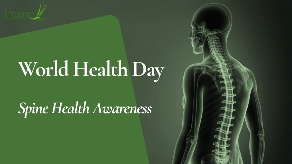 World Health Day Spine Health Awareness